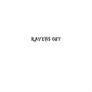 Ravens Out (Radio Edit) lyrics | Boomplay Music