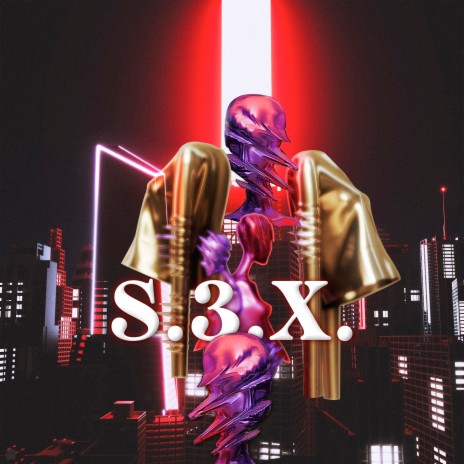 S.3.X. | Boomplay Music