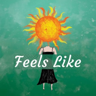 Feels Like (Radio Edit)