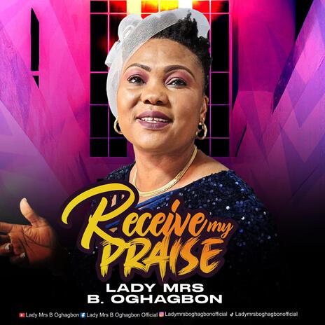 RECEIVE MY PRAISE | Boomplay Music