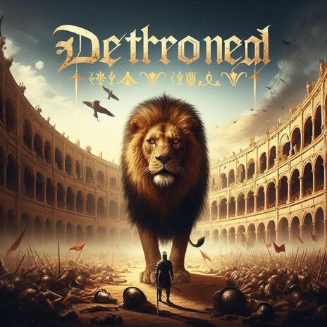 Dethroned | Boomplay Music