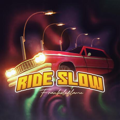 RideSlow | Boomplay Music