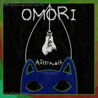 OMORI Aftermath AU Fan Soundtrack (Fan Original Soundtrack Part #2)