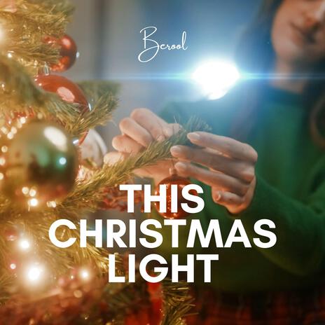 This Christmas Light | Boomplay Music