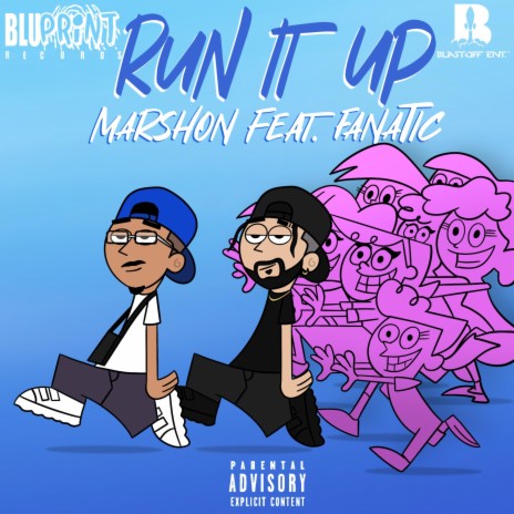 Run it up ft. Fanatic | Boomplay Music