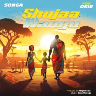 Shujaa Wangu | Boomplay Music
