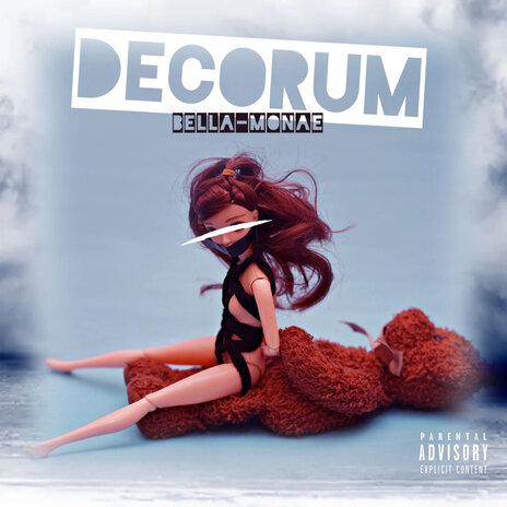 BellaMonae - Decorum | Boomplay Music