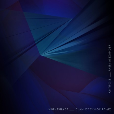 Nightshade (Clan of Xymox Remix) ft. Paris Alexander & Clan of Xymox | Boomplay Music