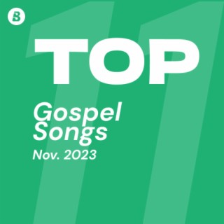 Top Gospel Songs November 2023