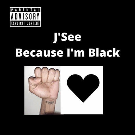 Because I'm Black