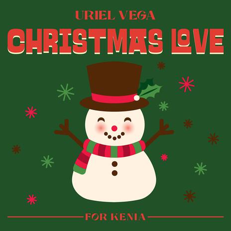 Christmas Love (For Kenia) | Boomplay Music