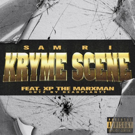 KRYME SCENE ft. Xp The Marxman | Boomplay Music