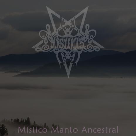 Místico Manto Ancestral | Boomplay Music