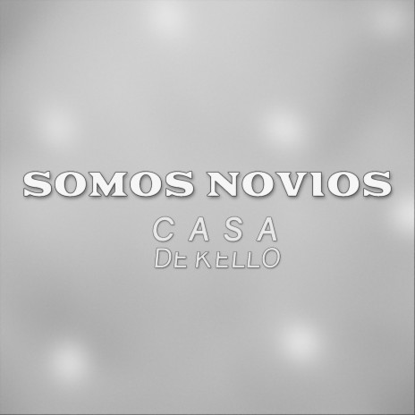 Somos Novios | Boomplay Music