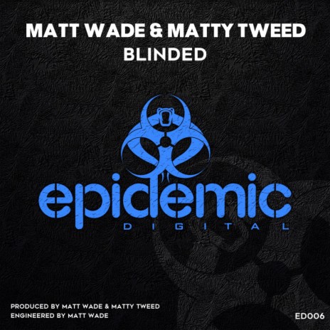 Blinded (Original Mix) ft. Matty Tweed