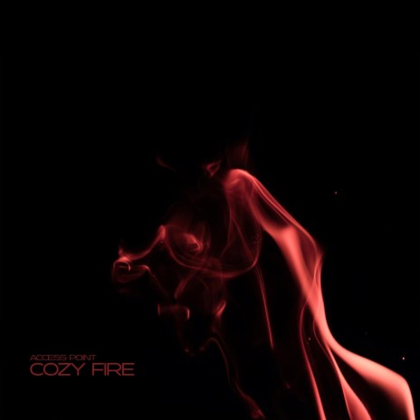 Cozy Fire | Boomplay Music