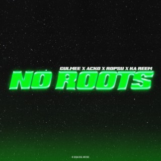 No Roots