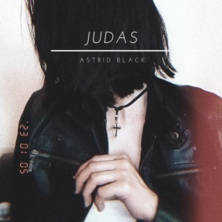 Judas lyrics | Boomplay Music