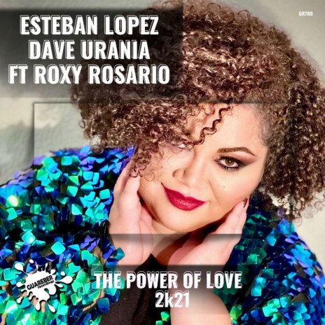 The Power of Love 2k21 ft. Dave Urania & Roxy Rosario | Boomplay Music