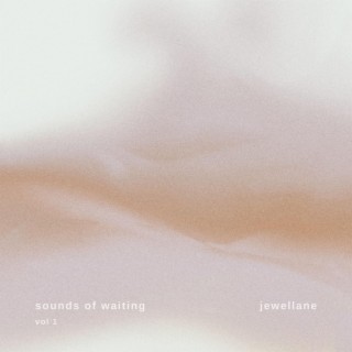Sounds of Waiting, Vol. 1