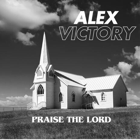 Praise The Lord | Boomplay Music