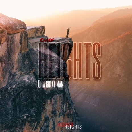 Heights of a Great Man | Boomplay Music