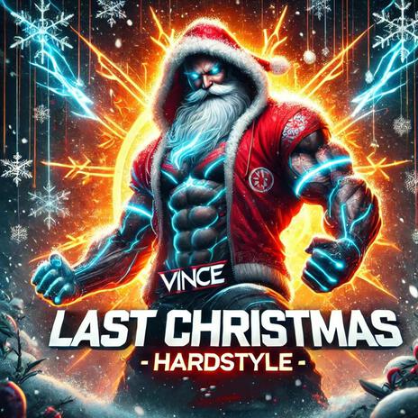 LAST CHRISTMAS (HARDSTYLE) | Boomplay Music