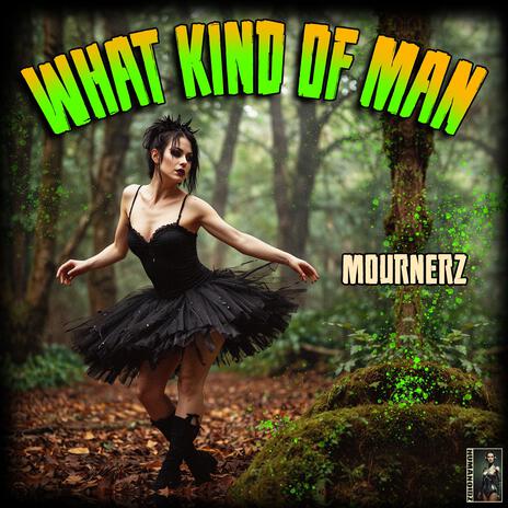 What Kind Of Man | Boomplay Music