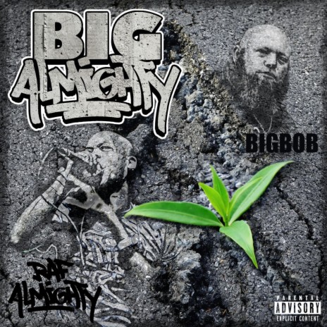 BIG ALMIGHTY Intro ft. BigBob & Mic Handz