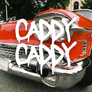 Caddy Caddy