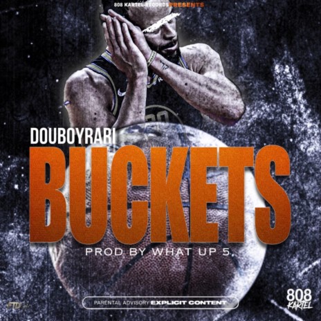 Buckets (NBA 2k25) ft. Douboyrari | Boomplay Music