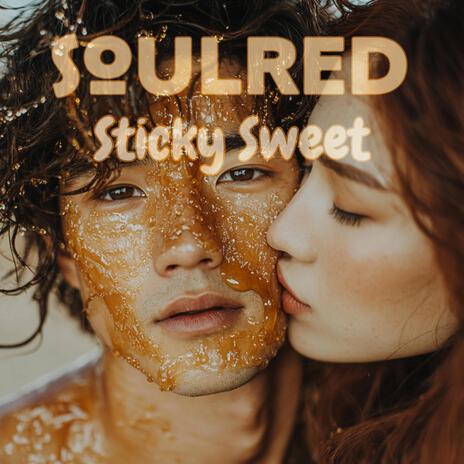 Sticky sweet | Boomplay Music