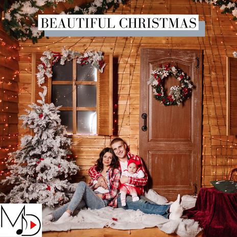 Beautiful Christmas | Boomplay Music