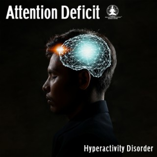Attention Deficit Hyperactivity Disorder: Healing Isochronic Tones, Purify Body and Mind, Polyrhythmic Music for Focus and Concentration, ADD/ADHD Intense Relief