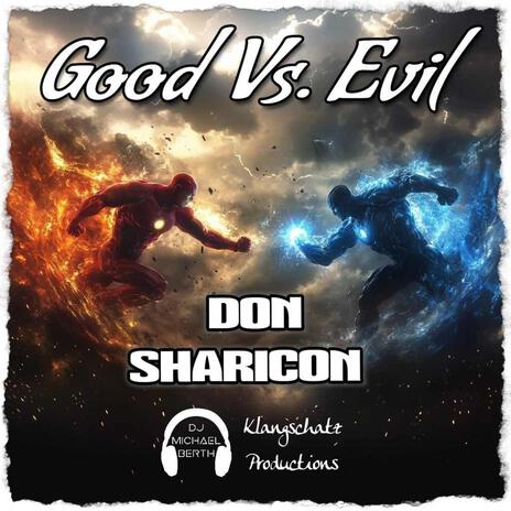 Good Vs. Evil ft. Don Sharicon | Boomplay Music