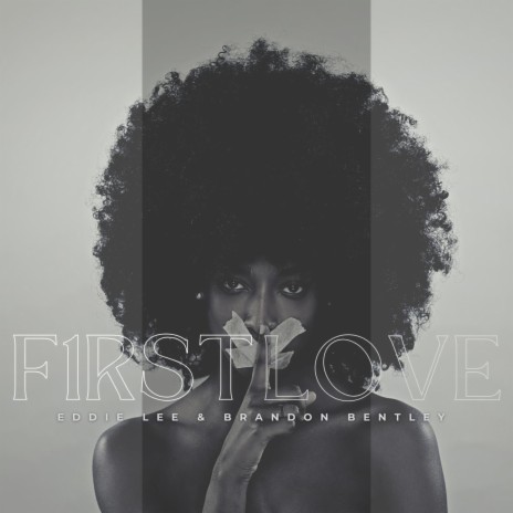 First Love ft. Brandon Bentley | Boomplay Music