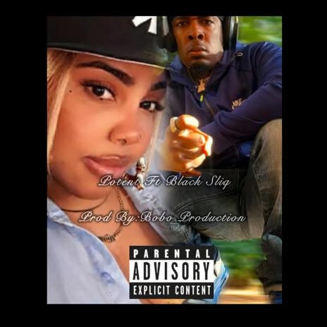 Potent ft. Black silq & Bobo Production | Boomplay Music