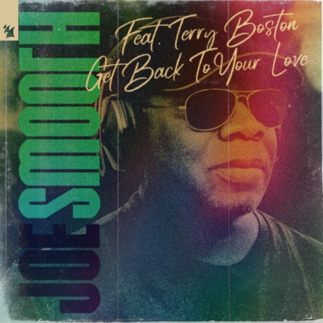 Get Back To Your Love ft. Terry Boston | Boomplay Music