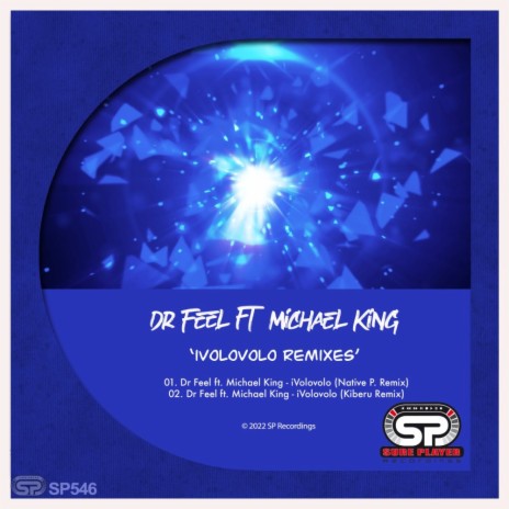 Ivolovolo Remixes (Native P. Remix) ft. Michael King | Boomplay Music