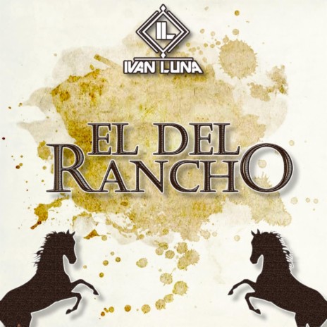 El Del Rancho | Boomplay Music