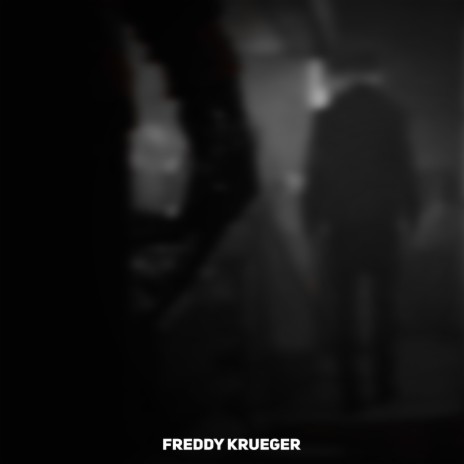 FREDDY KRUEGER ft. Sirius18