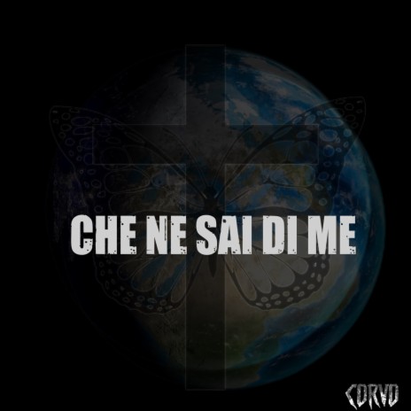 CHE NE SAI DI ME | Boomplay Music