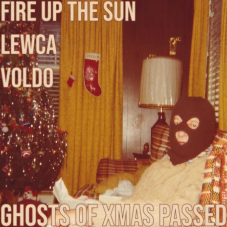 Ghosts Of Xmas Passed ft. Lewca & Voldo | Boomplay Music
