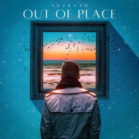 Out Of Place | Boomplay Music