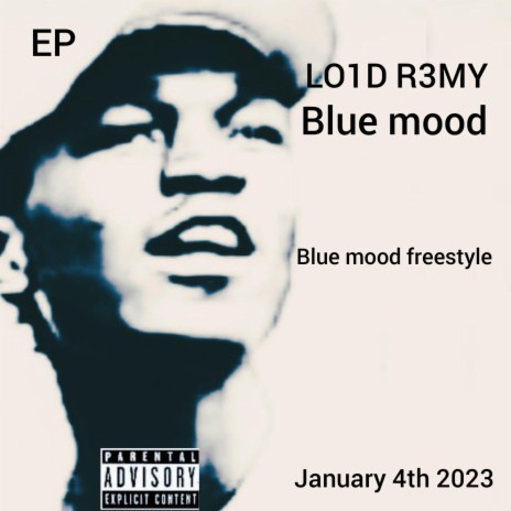 Blue mood freestyle | Boomplay Music