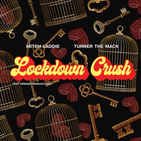 Lockdown Crush ft. Turner The Mack | Boomplay Music