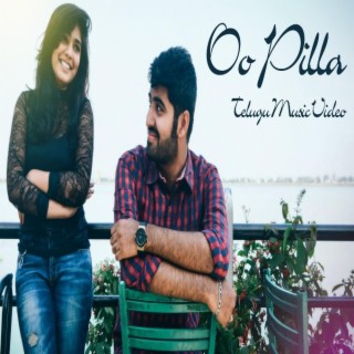 Oo Pilla Independent Telugu Music