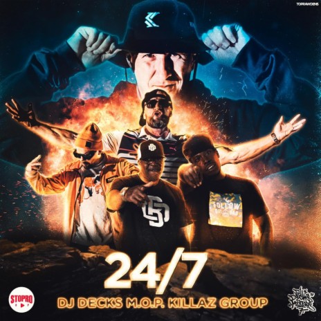 24/7 ft. M.O.P., Dj Decks, Donguralesko, Billy Danze & Lil Fame | Boomplay Music