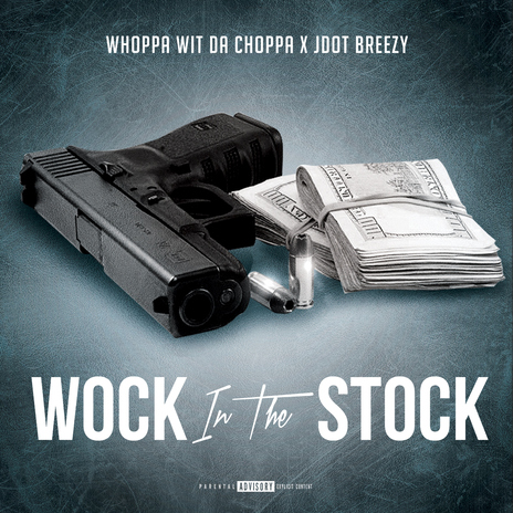 Wock in the Stock (feat. Jdot Breezy) | Boomplay Music