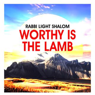 WORTHY IS THE LAMB (Studio)